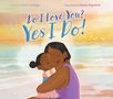 Ruth Forman: Do I Love You? Yes I Do!, Buch