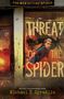 Michael P Spradlin: Threat of the Spider, Buch