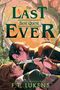 F T Lukens: The Last Best Quest Ever, Buch