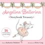 Katharine Holabird: Angelina Ballerina Storybook Treasury, Buch