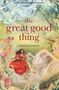 Roderick Townley: The Great Good Thing, Buch