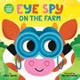 Text: "Eye Spy on the Farm", "With a Mirror Inside!", "by Emily Snape", "illustrated by Mel Matthews". Illustration: Fröhliche Kuh mit Fernglas., Buch