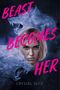 „BEAST BECOMES HER“ in pinker Schrift, „CRYSTAL SEITZ“ unten. Eine Illustration mit Frauengesicht und Tiergestalt aus Rauch.