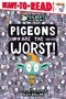Text: "READY TO READ", "GILBERT THE GOBLIN IN PIGEONS ARE THE WORST!", "WRITTEN AND ILLUSTRATED BY ALEX WILLAN". Illustration von Tauben und einem Goblin.