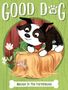Text: "GOOD DOG 18", "Mouse in the Farmhouse". Illustration: Hund beobachtet Maus auf Heuballen, mit Blumen und rotem Holz.