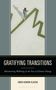 Titel: "Gratifying Transitions". Untertitel: "Maintaining Wellbeing in the Face of Climate Change". Autor: Søren Harnow Klausen.