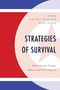 "Strategies of Survival", Nordkoreas Außenpolitik unter Kim Jong-un. Herausgegeben von Jun Taek Kwon und Weiqi Zhang. Hintergrund in Rot und Beige., Buch