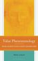 Mette Lebech: Value Phenomenology, Buch, Buch