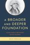 David Ferkaluk: A Broader and Deeper Foundation, Buch