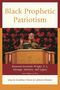 Black Prophetic Patriotism, Buch