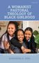 Titel: „A Womanist Pastoral Theology of Black Girlhood.“ Drei lächelnde Mädchen umarmen sich in einem Innenraum., Buch
