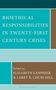 Bioethical Responsibilities in Twenty-First Century Crises, Buch