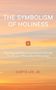 Curtis Lee Jr.: The Symbolism of Holiness, Buch, Buch