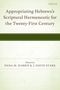 Appropriating Hebrews's Scriptural Hermeneutic for the Twenty-First Century, Buch