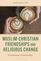 Muslim-Christian Friendships and Religious Change. Zwei Cappuccinos mit Herz- und Blattformen im Milchschaum, je eine Hand.
