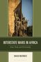 Titel: "INTERSTATE WARS IN AFRICA: Costs, Trade, and Territoriality". Autor: Bhaso Ndzendze. Das Bild zeigt eine Soldatenstatue., Buch