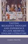 Caleb D. Molstad: Tasting Religious Thought and Experience in Late-Medieval English Literature, Buch, Buch