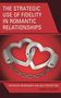 "THE STRATEGIC USE OF FIDELITY IN ROMANTIC RELATIONSHIPS". Zwei Herz-Handschellen auf rotem Hintergrund., Buch