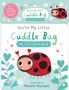 Editors of Silver Dolphin Books: You're My Little Cuddle Bug: My First Bath Book, Buch