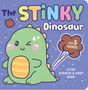 Delaney Foerster: Scratch & Sniff: The Stinky Dinosaur, Buch