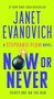 Janet Evanovich: Now or Never, Buch