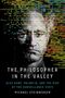 Michael Steinberger: The Philosopher in the Valley, Buch