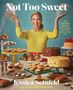 Jessica Seinfeld: Not Too Sweet, Buch