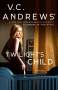 V. C. Andrews: Twilight's Child, Buch