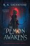 R. A. Salvatore: The Demon Awakens, Buch