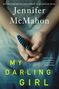 Jennifer Mcmahon: My Darling Girl, Buch