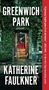 Katherine Faulkner: Greenwich Park, Buch