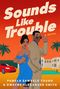 Pamela Samuels Young: Sounds Like Trouble, Buch