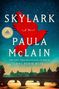 Text: SKYLARK, A Novel, PAULA McLAIN. Hintergrund: Roter Vogel, Stadtlandschaft, Sternenhimmel.