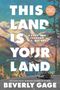 Beverly Gage: This Land Is Your Land, Buch
