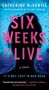 Catherine McKenzie: Six Weeks to Live, Buch