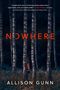 Allison Gunn: Nowhere, Buch