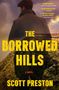 Scott Preston: Preston, S: Borrowed Hills, Buch