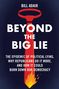 Bill Adair: Beyond the Big Lie, Buch