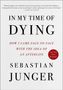 Sebastian Junger: In My Time of Dying, Buch