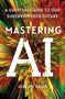 Jeremy Kahn: Mastering AI, Buch