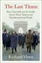 Richard Vinen: The Last Titans, Buch