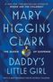 Mary Higgins Clark: Daddy's Little Girl, Buch