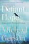 Michael Gerson: Defiant Hope, Buch