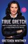 Gretchen Whitmer: True Gretch, Buch