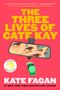 Kate Fagan: The Three Lives of Cate Kay, Buch