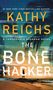 Kathy Reichs: The Bone Hacker, Buch