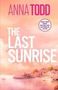 Anna Todd: The Last Sunrise, Buch