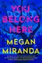 Megan Miranda: You Belong Here, Buch