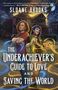 Sloane Brooks: The Underachiever's Guide to Love and Saving the World, Buch