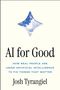 Josh Tyrangiel: AI for Good, Buch